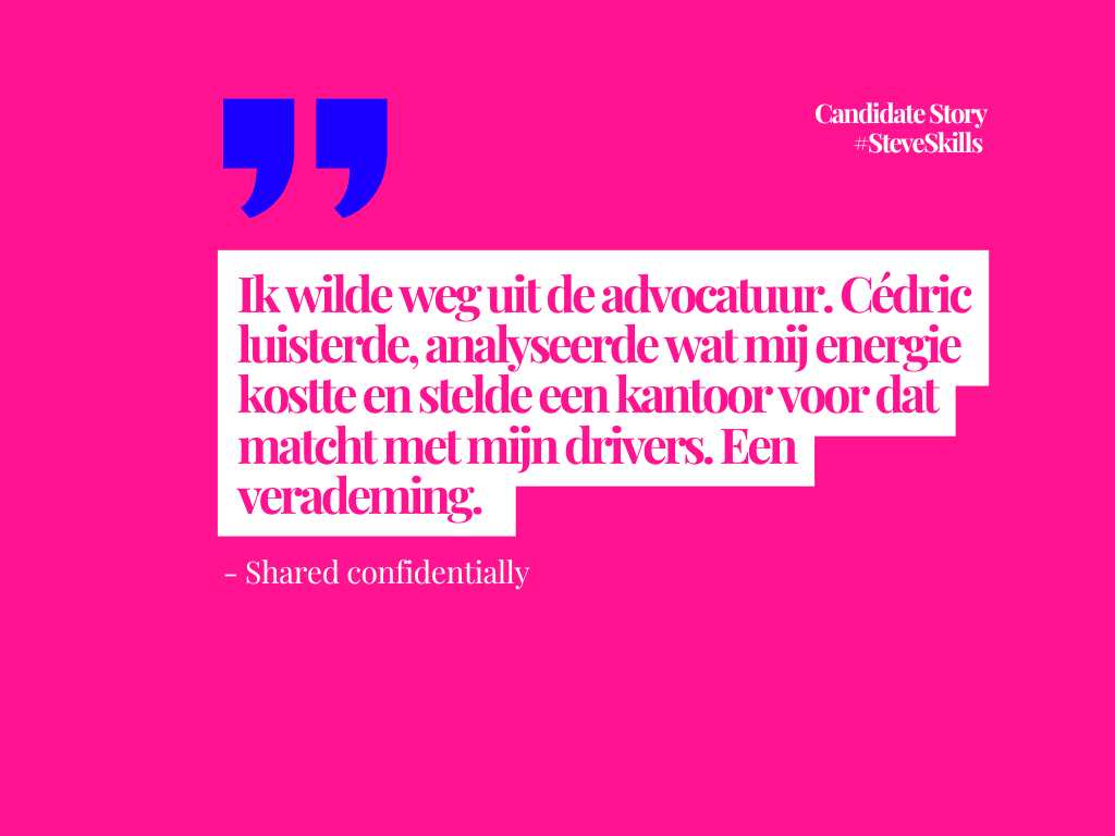 Binnen de advocatuur: van energievreter naar gever dankzij Steve Skills