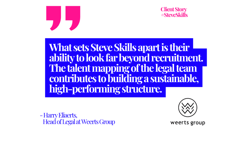 recrutement legal Weerts Group Steve Skills